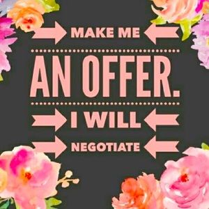 Willing to negotiate!